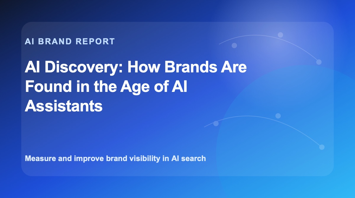 AI Discovery: How Brands Are Found in the Age of AI Assistants
