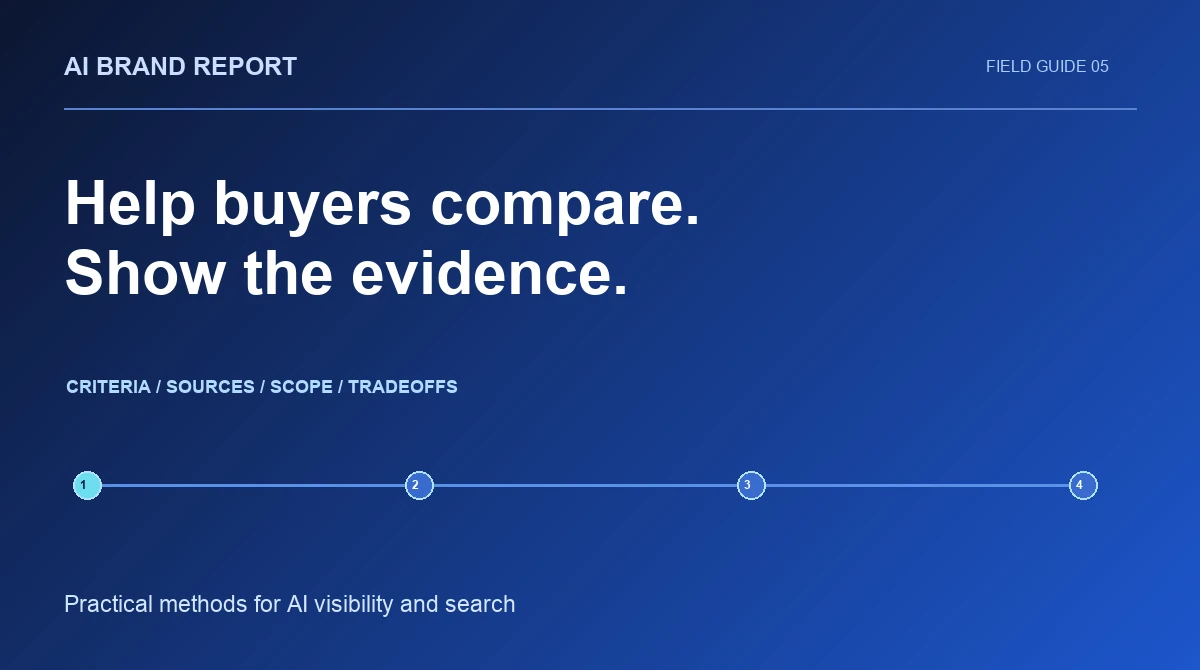 Comparison Pages for AI Search: Help Buyers Choose with Verifiable Evidence