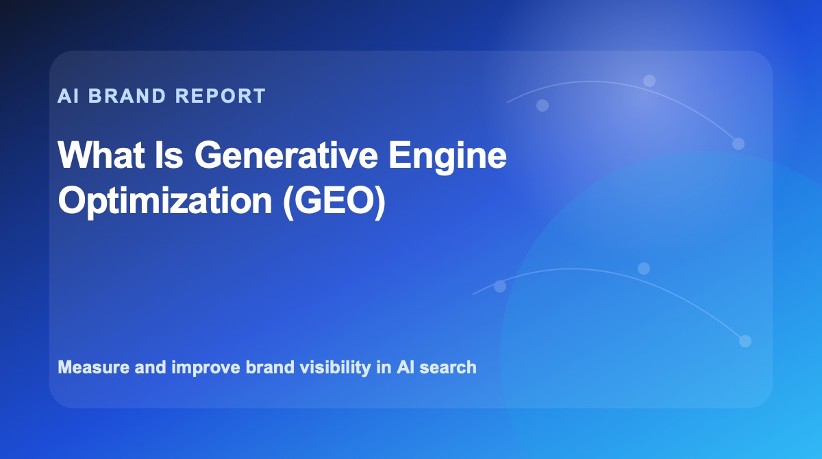 What Is Generative Engine Optimization (GEO)?