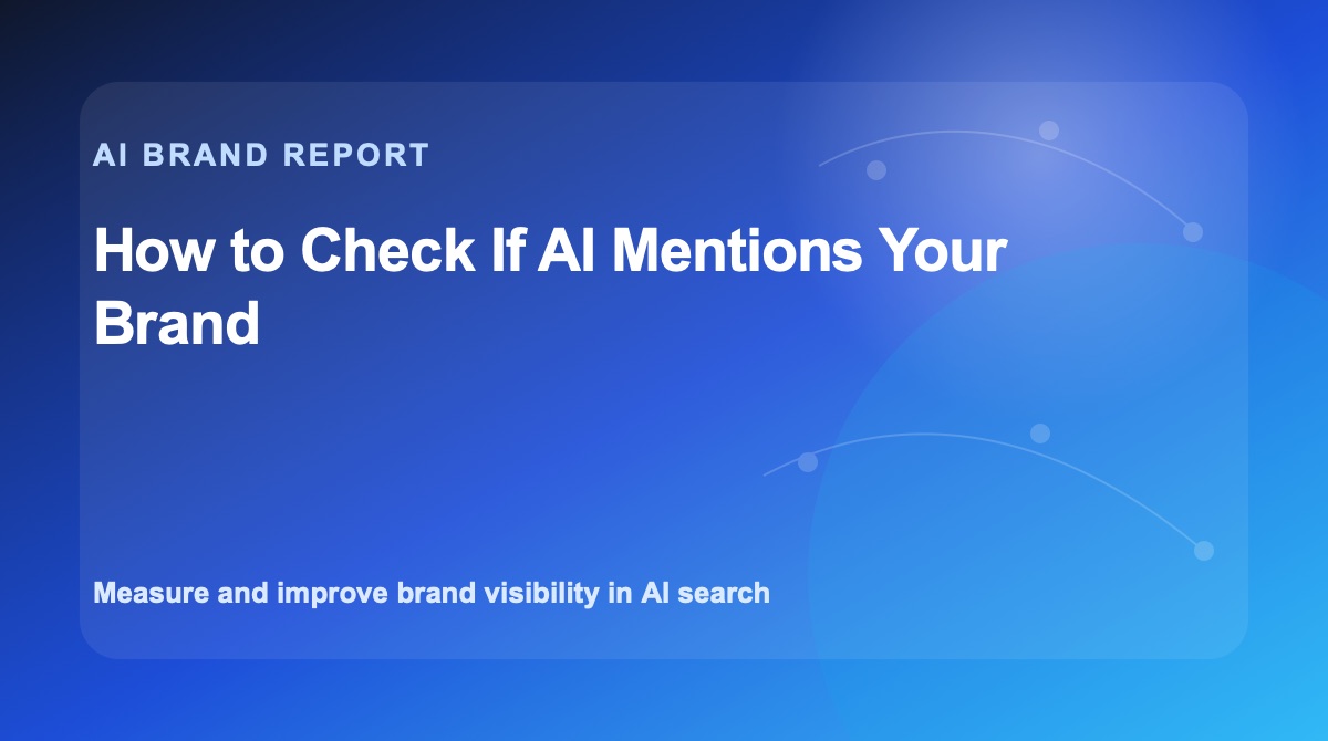 How to Check If AI Mentions Your Brand